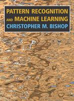 The cover of Pattern Recognition and Machine Learning